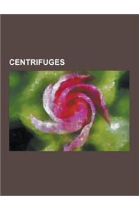 Centrifuges