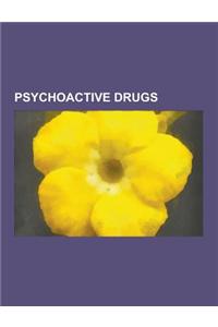 Psychoactive Drugs