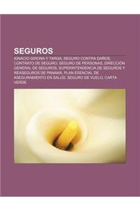 Seguros: Ignacio Girona y Targa, Seguro Contra Danos, Contrato de Seguro, Seguro de Personas, Direccion General de Seguros