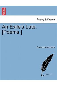 Exile's Lute. [Poems.]