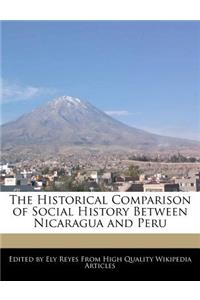 The Historical Comparison of Social History Between Nicaragua and Peru