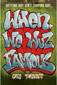 When We Wuz Famous