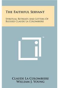 The Faithful Servant