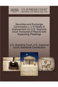 Securities and Exchange Commission V. U S Realty & Improvement Co U.S. Supreme Court Transcript of Record with Supporting Pleadings