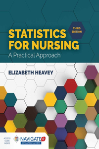 Statistics for Nursing: A Practical Approach