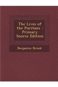 The Lives of the Puritans