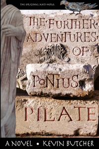 Further Adventures of Pontius Pilate