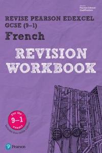 Revise Edexcel GCSE (9-1) French Revision Workbook