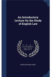 An Introductory Lecture On the Study of English Law