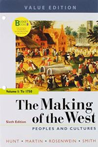 Loose-Leaf Version of the Making of the West, Value Edition, Volume 1