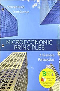 Loose-Leaf Version for Microeconomics Principles: A Business Perspective & Saplingplus for Microeconomics Principles: A Business Perspective (Six Months Access)