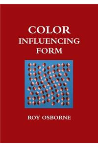 Color Influencing Form (A Color Coursebook)