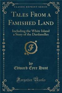 Tales from a Famished Land