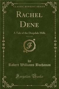 Rachel Dene, Vol. 1 of 2