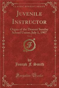 Juvenile Instructor, Vol. 42