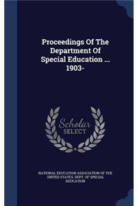 Proceedings Of The Department Of Special Education ... 1903-