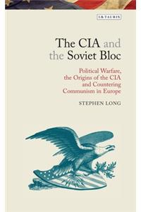 CIA and the Soviet Bloc