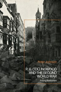 R.G Collingwood and the Second World War