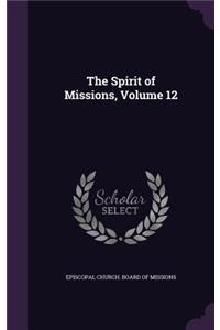 Spirit of Missions, Volume 12