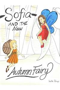 Sofia and the New Autumn Fairy