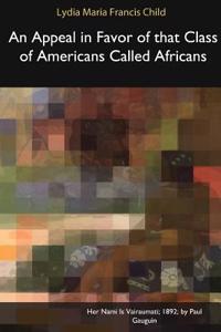 Appeal in Favor of That Class of Americans Called Africans