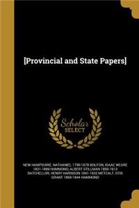 [Provincial and State Papers]