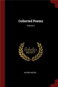 Collected Poems; Volume 2