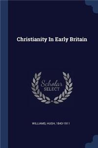 Christianity In Early Britain