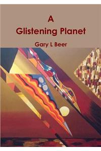 A Glistening Planet
