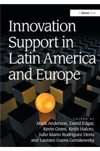 Innovation Support in Latin America and Europe