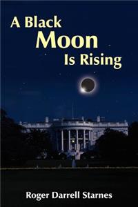 Black Moon Is Rising