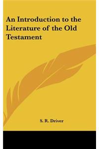 Introduction to the Literature of the Old Testament