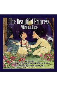 The Beautiful Princess Without a Face