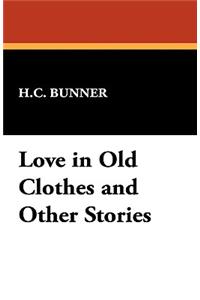 Love in Old Clothes and Other Stories
