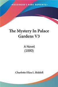 Mystery In Palace Gardens V3