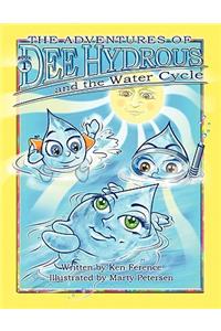 The Adventures of Dee Hydrous and the Water Cycle