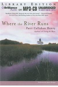 Where the River Runs: Library Edition