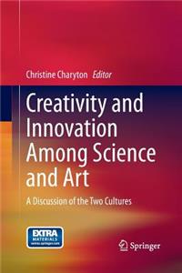 Creativity and Innovation Among Science and Art