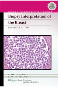 Biopsy Interpretation of the Breast