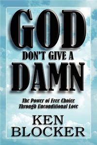 God Don't Give a Damn