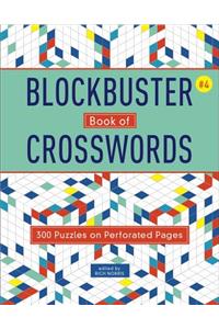 Blockbuster Book of Crosswords 4