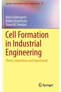 Cell Formation in Industrial Engineering