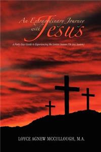Extraordinary Journey with Jesus