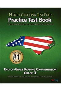 North Carolina Test Prep Practice Test Book End-Of-Grade Reading Comprehension Grade 3