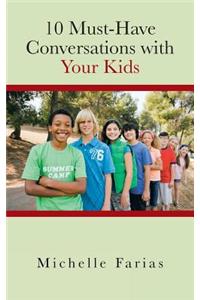 10 Must-Have Conversations with Your Kids