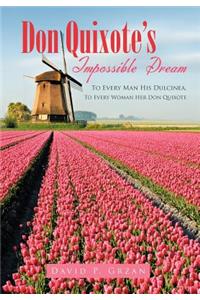 Don Quixote's Impossible Dream