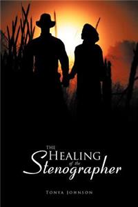 Healing of the Stenographer