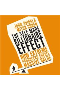 The Self-Made Billionaire Effect