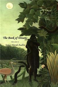 The Book of Dreams -- that came to James David Audlin