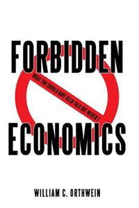 Forbidden Economics